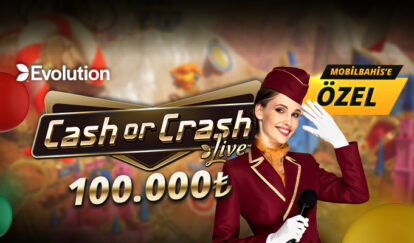 Cash or Crash Açılışı ile Toplam 100.000 TL Nakit